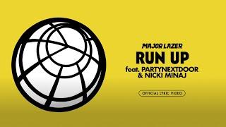 Major Lazer - Run Up (feat. PARTYNEXTDOOR & Nicki Minaj) [Official Lyric Video]