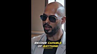 Tate on Becoming Capable Of Anything