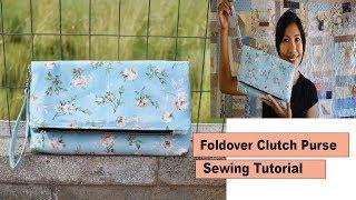 Foldover clutch purse sewing tutorial with wristlet strap