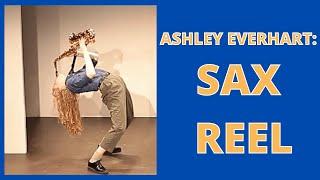 Saxophone Reel- Ashley Everhart