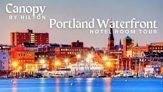 Hotel Room Tour | Canopy by Hilton - Portland Waterfront | Portland Maine - Old Port - Harborside