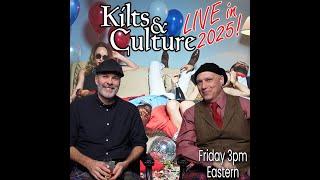 Kilts & Culture LIVE  Jan 3,  3pm ET