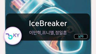 IceBreaker - 이민혁,프니엘,정일훈 (KY.92021) / KY KARAOKE