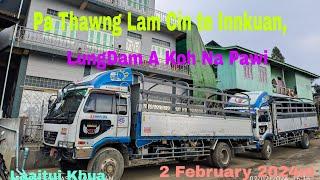 Laaitui Khua, Pa Thawng Lam Cin Te Innkuan, LungDam Koh Na Pawi. 2 February 2024ni