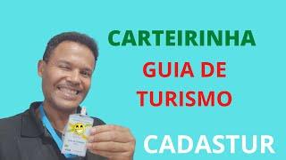 [CARTEIRINHA] Como pegar a carteira de GUIA DE TURISMO na CADASTUR