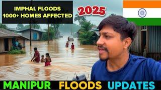  BREAKING NEWS | MANIPUR FLOOD CRISIS | 1000+ Families Displaced by Imphal Floods | #floods #imphal