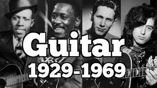 THE GUITAR 1929-1969 | THE PLAYERS YOU NEED TO KNOW