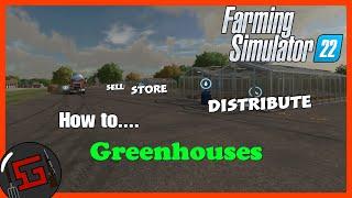 FS22 How to series on Ps4 | Greenhouses