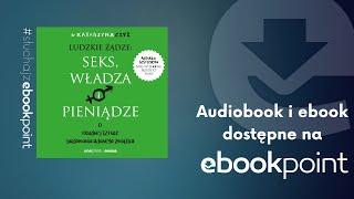 "Ludzkie żądze" O trudnej sztuce budowania udanego związku | dr Katarzyna Czyż | AUDIOBOOK PL