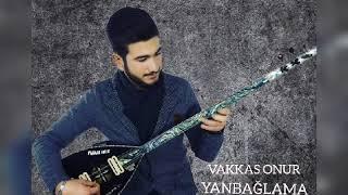 GRUP SEYHAN VAKKAS ONUR YANBAĞLAMA (2019)