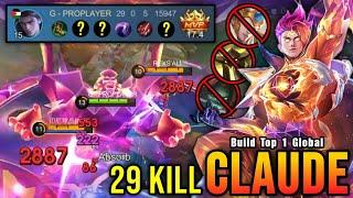 29 Kills No Death!! Claude New META Build 100% IMMORTAL!! - Build Top 1 Global Claude ~ MLBB