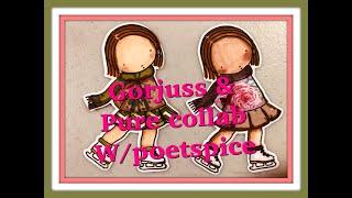 Gorjuss and Pure Girl collab w/poetspice March 2019