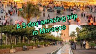 Best Places in Morocco