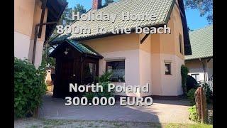 Haus am Meer - 800m from the beach in Poland - 300.000 EURO