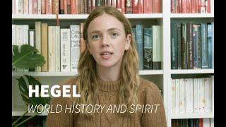 Hegel: Philosophy of world history and spirit