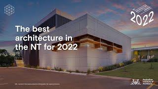 2022 NT Architecture Awards