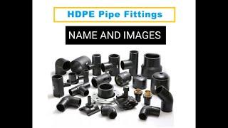 HDPE PIPE FITTINGS NAME | HDPE PIPE FITTING | HDPE