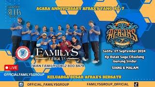 LiveStream FamilysGroup Edisi Anniversary AFRAXS KE 7 Tahun  Sabtu 7 September 2024(SIANG)