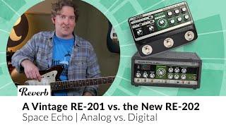 BOSS' New RE-202 Space Echo vs. a Vintage RE-201 | Analog vs. Digital