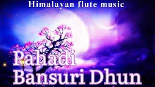 Himalayan  Flute Music. हिमालयन बांसुरी धुन।Morning Flute Music. Meditation flute music.