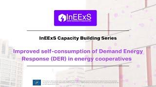 InEExS Capacity Building: Enhanced Self-Consumption of DER in Energy Cooperatives