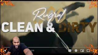 (( JUST GOT UNBLOCKED ENJOY ))  1900Rugrat - Clean & Dirty (Official Video) -  REACTION