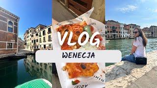 VLOG Z WENECJI I TREVISO- jak dojechać i co zobaczyć.