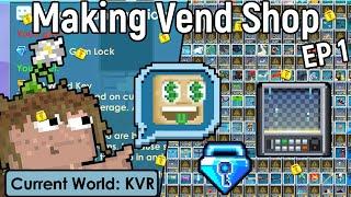 Building Vend World + Collecting Dls | Growtopia