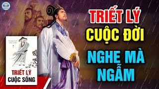 Audio - Triết lý cuộc đời - Những triết lý sống ngàn năm người xưa đúc kết.