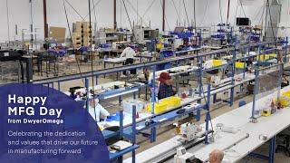 Have a Safe and Productive Manufacturing Day From DwyerOmega