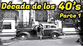 La Década de los 40 en CDMX: Nostalgia y Modernidad