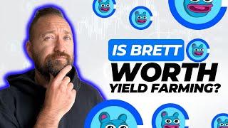 Is BRETT worth Yield Farming? (Defi Portfolio Review)