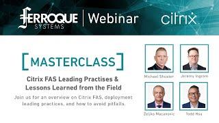 Masterclass: Citrix Leading Practises & Lessons Learned from the Field