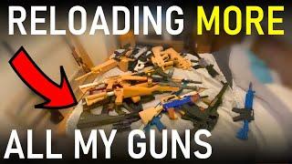 RELOADING MORE OF ALL MY GUNS