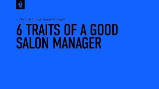 6 Traits Of A Good Salon Manager