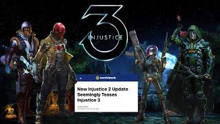 HUGE Injustice 3 Tease! (Injustice 2 Update in 2021!)