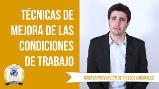 Técnicas de mejora de las condiciones de trabajo | UNADE