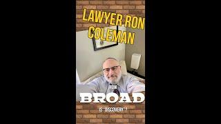 “It’s all about the discovery!” | Lawyer Ron Coleman