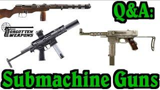 Q&A: All About Submachine Guns (May 2025)