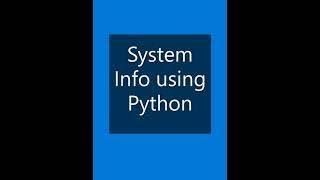 Python Short: Get System Info Easily | #PythonShorts #ProgrammingTips