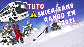 TUTO COMMENT SKIER SANS RANDO EN 2021 - Minitel and Scope