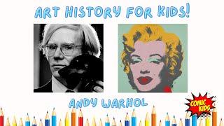 Andy Warhol for Kids! | Art History for Kids