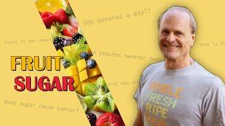 Have Fruits Really Become Sweeter? Long-Time Raw Vegan Dr. Doug Graham Reports