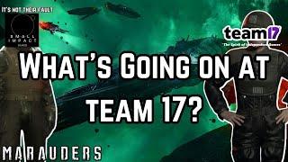 What’s Going On at Team 17? Marauders Update