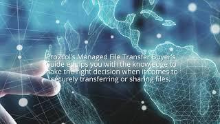 Pro2col - Managed File Transfer Buyer's Guide