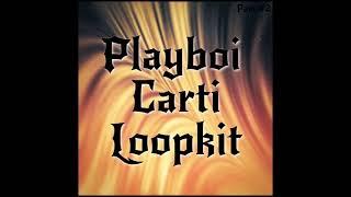 [FREE] WLR LOOP KIT / SAMPLE PACK#10 - "Playboi Carti Loopkit 2" (Playboi Carti, Ken Car$on, F1lthy)