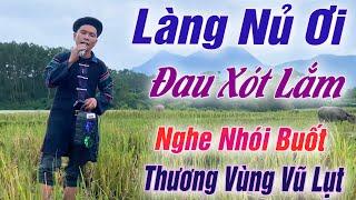 Làng Nủ Ơi - Đau Xót Lắm - Bài Hát Làm Triệu Khán Giả Rơi nước mắt. Nhạc Chế AHy - M. lý