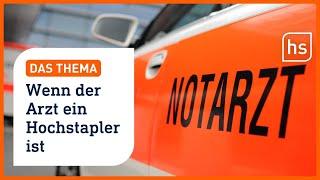 Er fuhr dutzende Einsätze: falscher Notarzt fliegt auf | hessenschau DAS THEMA