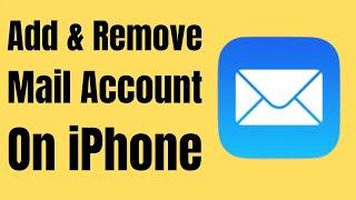 Add or Remove New Email Account on iPhone mail app (iOS 18)