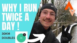 Why I Run TWICE a DAY! (Benefits Of DOUBLE RUN Days)